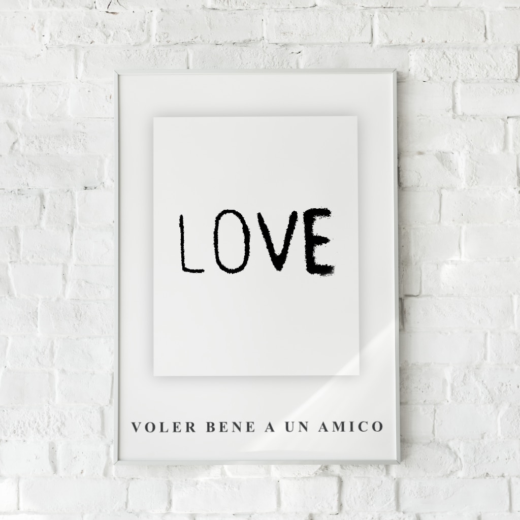 Typografisk plakat med italiensk kærlighedsbudskab.