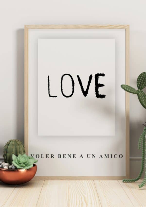 Voler Bene A Un Amico Denne minimalistiske plakat har tekst motivet "LOVE" og er lavet i sort-hvide farver. Plakater som denne er populære grundet deres simple udtryk, der nemt passer til indretningen af alle hjemmets rum.