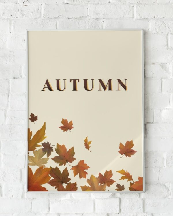 Efterårsinspireret plakat med blade i varme toner – "Autumn". En hyggelig vægdekoration.