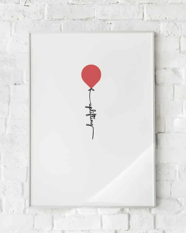 Minimalistisk plakat med en rød ballon og inspirerende budskab.